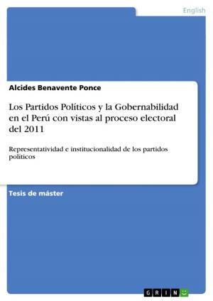 Cover of the book Los Partidos Políticos y la Gobernabilidad en el Perú con vistas al proceso electoral del 2011 by Thorsten Doß