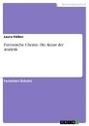 Cover of the book Forensische Chemie. Die Kunst der Analytik by Stephan Schnorr