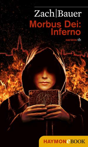 Cover of the book Morbus Dei: Inferno by Jürg Amann
