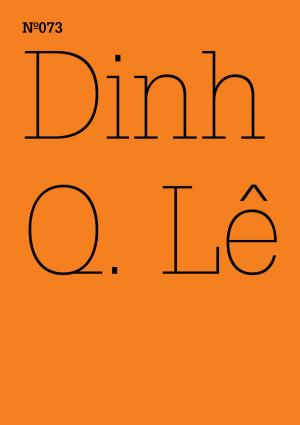 Cover of the book Dinh Q Lê by Susan Buck-Morss, Emily Jacir