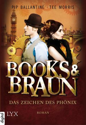 Cover of the book Books & Braun - Das Zeichen des Phönix by Tiffany Snow