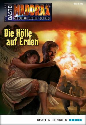 Cover of the book Maddrax - Folge 323 by Sascha Vennemann