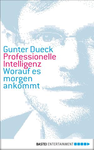 Cover of the book Professionelle Intelligenz by Jürgen Benvenuti