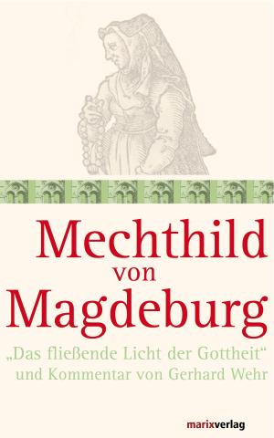 Cover of the book Mechthild von Magdeburg by Mark Twain