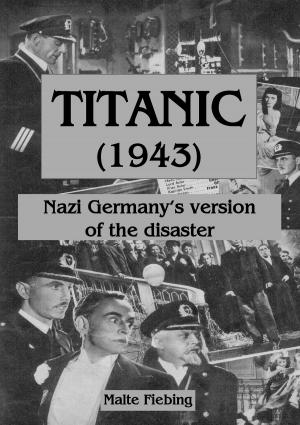 Cover of the book TITANIC (1943): by Jörg Becker