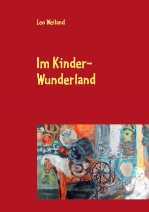 Cover of the book Im Kinder-Wunderland by Eva Schatz, Jutta Schütz