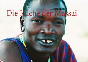 Cover of the book Die Küche der Massai by John La Farge
