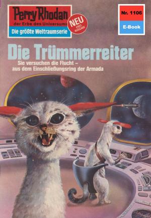 Cover of the book Perry Rhodan 1106: Die Trümmerreiter by Horst Hoffmann