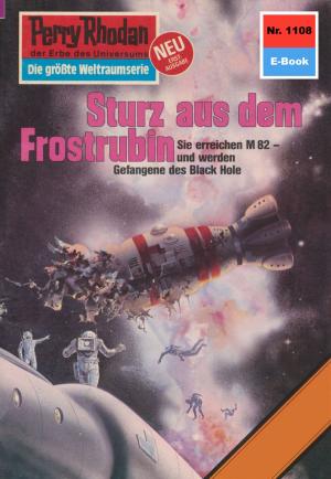 Book cover of Perry Rhodan 1108: Sturz aus dem Frostrubin