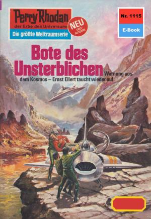Cover of the book Perry Rhodan 1115: Bote des Unsterblichen by Peter Terrid