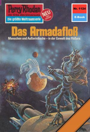 Cover of the book Perry Rhodan 1124: Das Armadafloß by Clark Darlton, H.G. Ewers, Kurt Mahr, K.H. Scheer, William Voltz