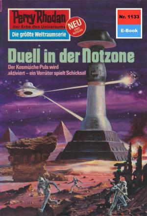 Cover of the book Perry Rhodan 1133: Duell in der Notzone by Kurt Mahr, Kurt Brand, William Voltz