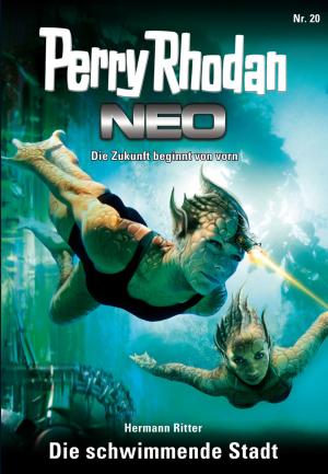 Book cover of Perry Rhodan Neo 20: Die schwimmende Stadt