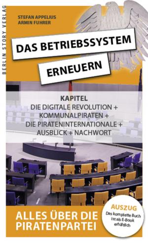 Cover of Das Betriebssystem erneuern - Alles über die Piratenpartei, Auszug des kompletten Titels