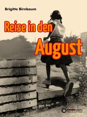 Cover of the book Reise in den August by Günter Saalmann