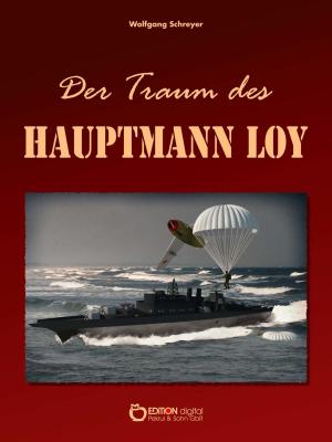 Book cover of Der Traum des Hauptmann Loy