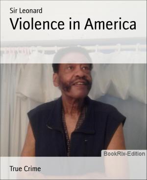 Cover of the book Violence in America by Valerie Byron