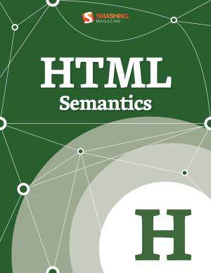 Cover of the book HTML Semantics by Smashing Magazine, Thomas Giannattasio