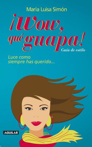 Cover of the book ¡Wow, qué guapa! by Alejandro Vázquez