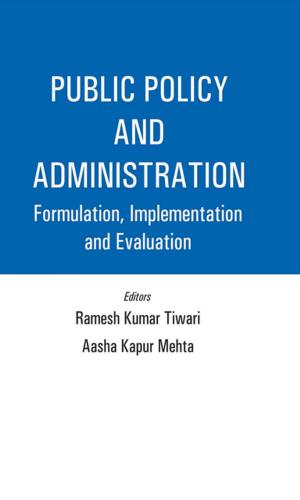 Cover of the book Public Policy and Administration by Dr. Subhas Channdra Mukhopadhyay