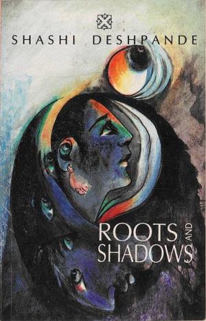 Cover of Roots and Shadows