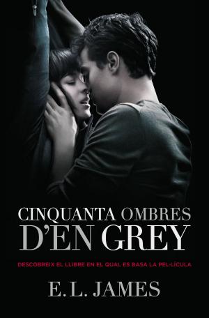 Cover of the book Cinquanta ombres d'en Grey (Cinquanta ombres 1) by Laimie Scott