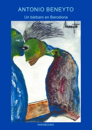 Cover of the book Un bárbaro en Barcelona by Fanny Elman Schutt