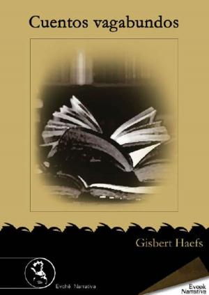 Cover of the book Cuentos vagabundos by Antonio Penadés, Gisbert Haefs, Javier Negrete