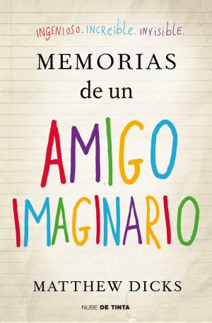Cover of the book Memorias de un amigo imaginario by Kass Morgan