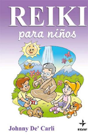 Cover of the book REIKI PARA NIÑOS by Johnny de'Carli