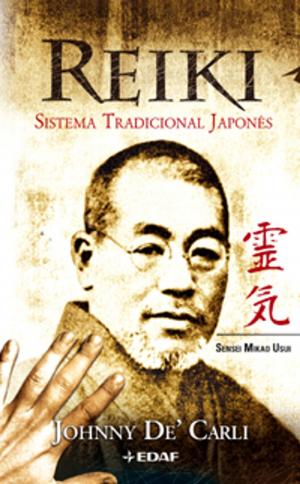 Cover of the book REIKI SISTEMA TRADICIONAL JAPONÉS by Ana Maria Lajusticia