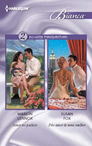 Cover of the book Amor no palácio - Pelo amor de uma mulher by Laurie Hernandez