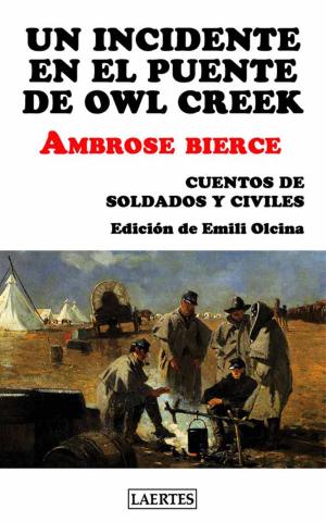 Cover of the book Incidente en el puente de Owl Creek, Un by Enric Castelló Cogollos