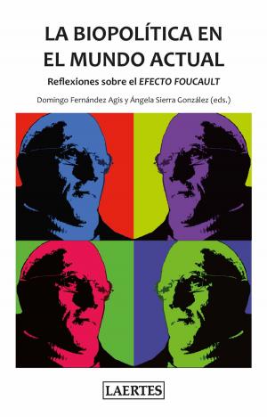 Cover of the book La biopolítica en el mundo actual by Eladi Romero García