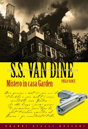 Cover of the book Mistero in casa Garden by Edgar Wallace
