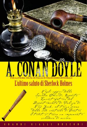 Cover of the book L'ultimo saluto di Sherlock Holmes by Arthur Conan Doyle
