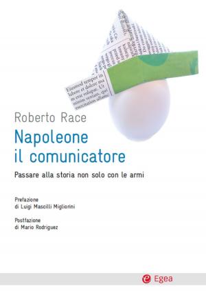 Cover of the book Napoleone il comunicatore by Lorenzo Cuocolo