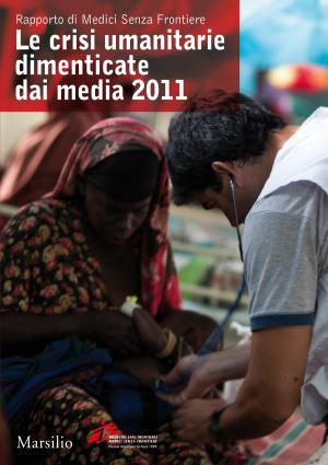 Book cover of Le crisi umanitarie dimenticate dai media 2011
