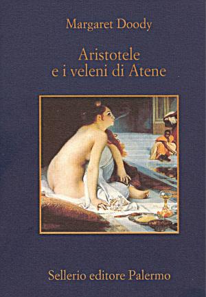 Book cover of Aristotele e i veleni di Atene