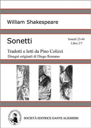 Cover of the book Sonetti - Sonetti 23-44 Libro 2/7 (versione PC o MAC) by William Shakespeare