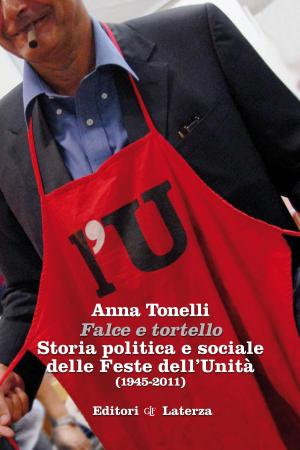 Cover of the book Falce e tortello by Nicla Vassallo, Claudia Bianchi