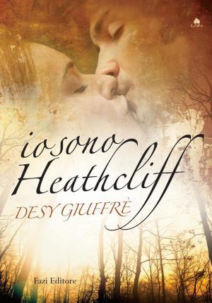 Cover of the book Io sono Heatcliff by Rita Di Giovacchino