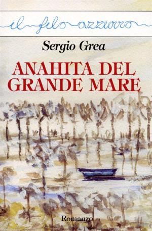 Cover of the book Anahita del grande mare by Paolo Azzimondi