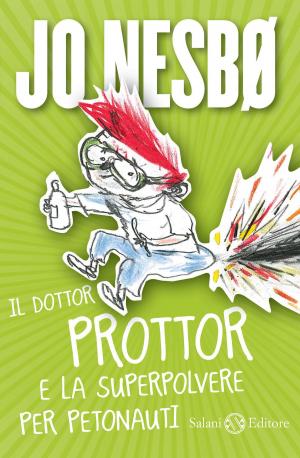 Cover of the book Il dottor Prottor e la superpolvere per petonauti by Adam Blade