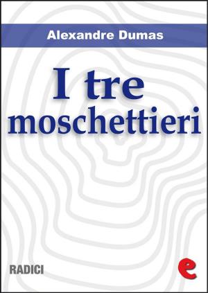 Cover of the book I Tre Moschettieri by Beatrix Potter