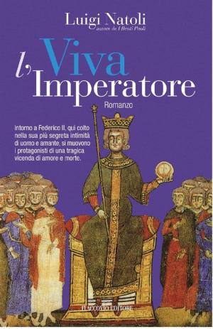 Cover of the book Viva l'Imperatore by Steven & Margaret Larson