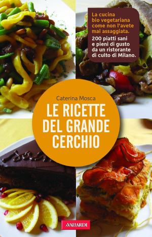 Cover of the book Le ricette del Grande Cerchio by Enrica Roddolo, Giuliana Parabiago