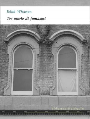 Cover of the book Tre storie di fantasmi by Lafcadio Hearn