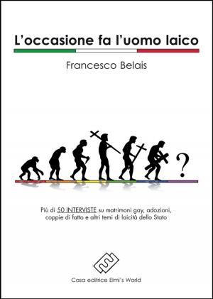 Cover of the book L'occasione fa l'uomo laico by Elettra Groppo