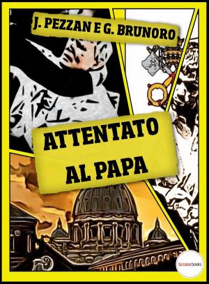 Cover of the book Attentato al Papa by Wiki Brigades